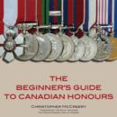 The Beginner's Guide to Canadian Honours - eBook