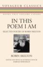 In This Poem I Am : Selected Poetry of Robin Skelton - eBook