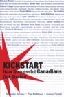 Kickstart : How Successful Canadians Got Started - eBook