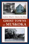 Ghost Towns of Muskoka - eBook