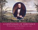 A Gentleman of Substance : The Life and Legacy of John Redpath (1796-1869) - eBook