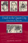 Death in the Queen City : Clara Ford on Trial, 1895 - eBook
