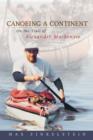Canoeing a Continent : On the Trail of Alexander Mackenzie - eBook