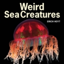 Weird Sea Creatures - Book