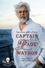 Captain Paul Watson : Interview With a Pirate - eBook