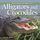 Exploring the World of Alligators and Crocodiles - Book