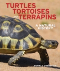 Turtles, Tortoises and Terrapins : A Natural History - eBook