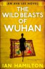 The Wild Beasts of Wuhan - eBook