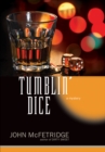Tumblin' Dice : A Mystery - eBook