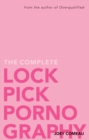 The Complete Lockpick Pornography - eBook