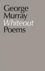Whiteout : Poems - eBook