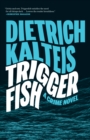 Triggerfish : A Crime Novel - eBook