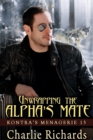 Unwrapping the Alpha's Mate - eBook