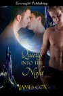 Quietly into the Night - eBook