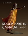 Sculpture in Canada : A History - eBook