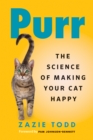 Purr : The Science of Making Your Cat Happy - eBook