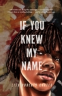If You Knew My Name : A Novel in Verse - eBook