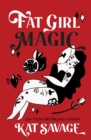 Fat Girl Magic - eBook
