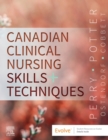 Canadian Clinical Nursing Skills and Techniques E-Book - eBook