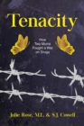 Tenacity : How Two Mums Fought a War Against Drugs - eBook