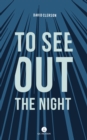 To See Out the Night - eBook
