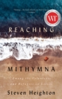 Reaching Mithymna : Among the Volunteers and Refugees on Lesvos - Book