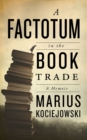 A Factotum in the Book Trade - eBook