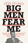 Big Men Fear Me - Book