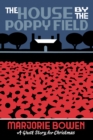 The House by the Poppy Field : A Ghost Story for Christmas - Book