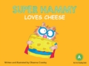 Super Hammy Loves Cheese - eBook