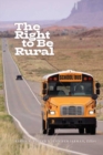 The Right to Be Rural - Book