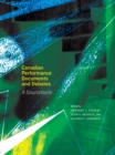 Canadian Performance Documents and Debates : A Sourcebook - Book
