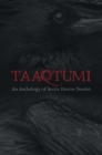 Taaqtumi : An Anthology of Arctic Horror Stories - Book