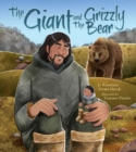 The Giant and the Grizzly Bear - Book