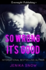 So Wrong It's Good - eBook