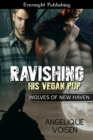 Ravishing His Vegan Pup - eBook