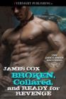 Broken, Collared, and Ready for Revenge - eBook