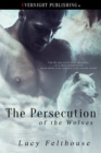 Persecution of the Wolves - eBook