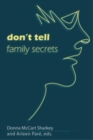 Don't Tell: Family Secrets - Book
