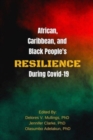 African, Caribbean, and Black People's Reselience During Covid 19 - Book