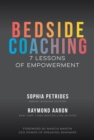 Bedside Coaching : 7 Lessons of Empowerment - eBook