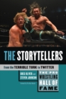 Pro Wrestling Hall Of Fame, The: The Storytellers : From the Terrible Turk to Twitter - eBook