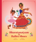 Bharatanatyam in Ballet Shoes - Book