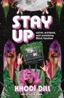 stay up : racism, resistance, and reclaiming Black freedom - Book