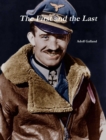 The First and The Last by Adolf Galland - eBook