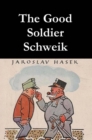 The Good Soldier Schweik - eBook