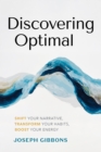 Discovering Optimal : Build Your Unique Blueprint for Health and Happiness - Book