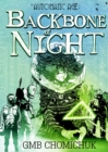 The Backbone Of Night : Book 2 in The Automatic Age Saga - Book