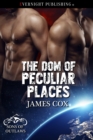 Dom of Peculiar Places - eBook