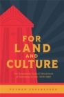 For Land and Culture : The Grassroots Council Movement of Turkmens in Iran, 1979-1980 - Book